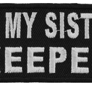 Empowering 'My Sisters Keeper' Embroidered Iron-On Patch Sisterhood Patch Unity & Strength Morale Patch image 5