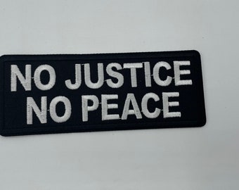 No Justice/No Peace Embroidered Patch | Social Justice Empowerment Patch | Peace and Justice Symbol Iron On Backing Patch