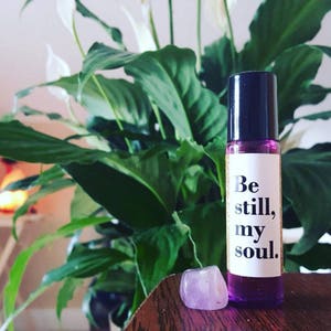 Be Still, My Soul Essential Oil Synergy Blend - 100% Pure Therapeutic Grade Roll On