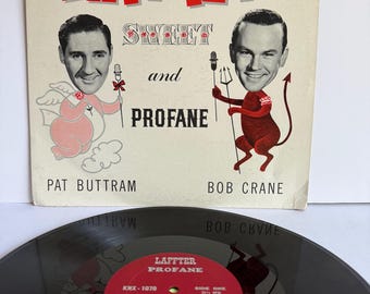 Bob Crane Pat Buttram Laffter Sweet and Profane Vinyl LP KNX 1070 Radio Comedy Promotional Record Vintage Los Angeles