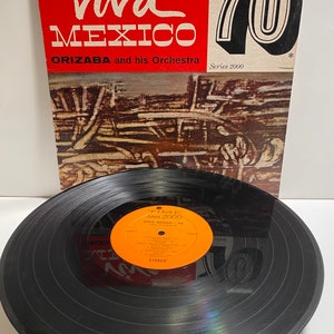 Orizaba And His Orchestra - Viva Mexico 70 el rancho grande Cielito lindo 2063 record