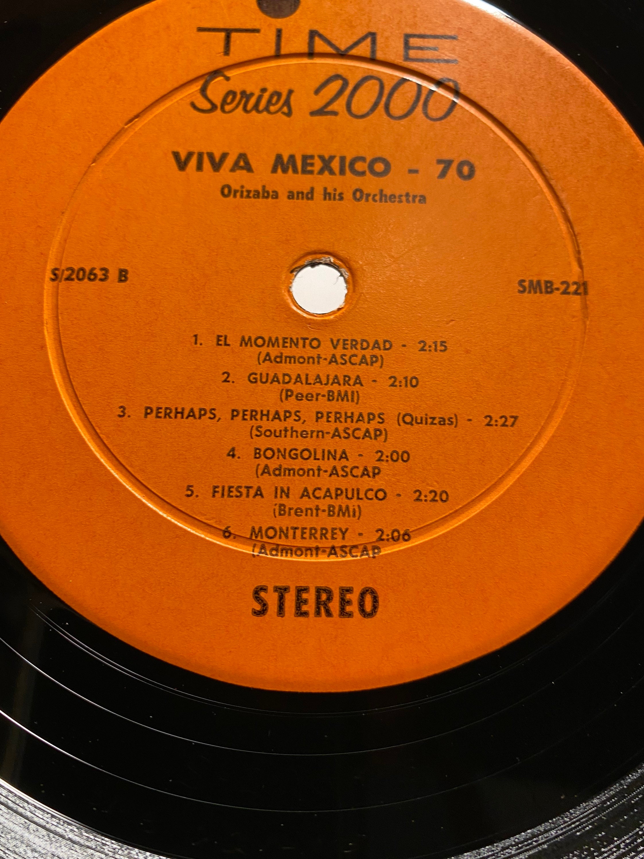 Orizaba and His Orchestra - Viva Mexico 70 El Rancho Grande