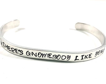 ¡Hay alguien como tú!, Gnomo, Jardín, Día de San Valentín, Regalo para ella, Divertido, Lindo, Pulsera, Estampado a mano, Puño, Presente Pensando en ti