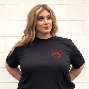 Valentines day shirt , anti valentines day , Meh , galentines day gift , meh shirt image 7