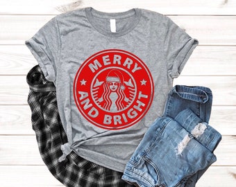 Merry and bright Starbucks shirt , Starbucks holiday shirt , Funny Christmas shirt , Bella canvas