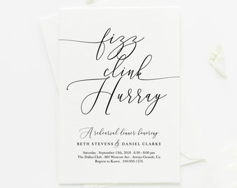 Fizz, Clink, Hurray Rehearsal Dinner Invitation . Bridal Shower . Engagement Party . Fizz, Clink, Hooray . Romantic Script . Simple