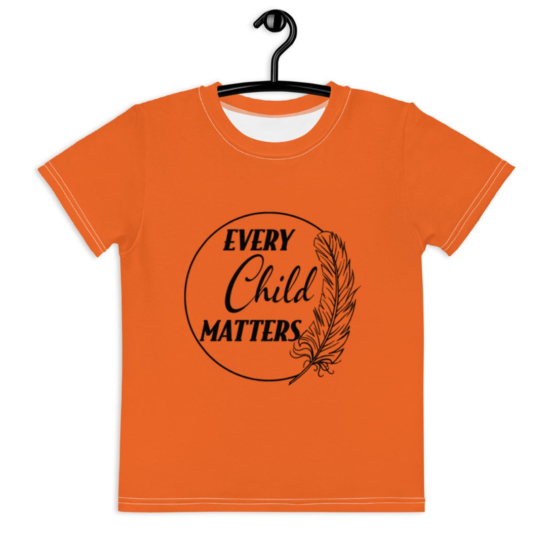 Every Child Matters Orange Shirt Day Kids T-shirt - Etsy