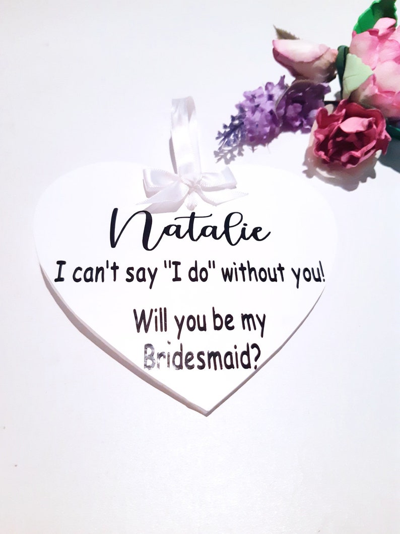hen do gift I can/'t say I do without you wedding gift bridesmaid heart wedding proposal Bridesmaid proposal maid of honour proposal