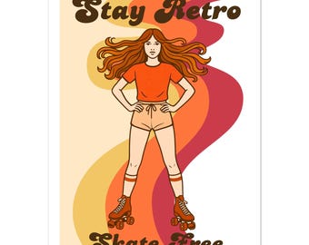 Stay Retro Skate Free Classic Semi-Glossy Paper Unframed Poster