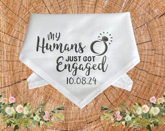 Wedding Announcement Engagement Dog Bandana | My Humans Just Got Engaged | Engagement Pet Bandana Tie On Style | Handmade in UK
