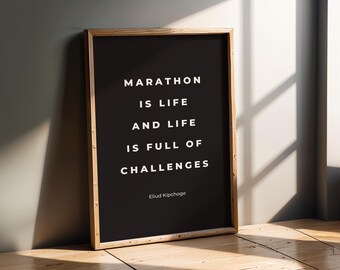 Marathon Runner Life Quote Print, Eliud Kipchoge, Endurance Poster A0, A1, A2, A3, A4