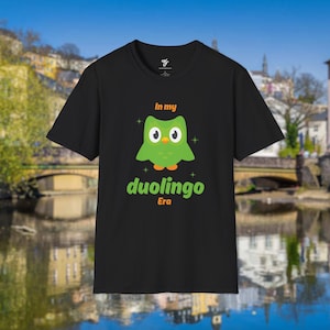 Inspired by Duolingo &quot;In My Duolingo Era&quot; T-Shirt, Funny Language Learning Tee with Duo the Owl, duolingo gift, learning spanish, french