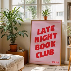 Late Night Book Club Quote Print, Typographic Wall Art Cosy Book Nook Poster A0, A1, A2, A3, A4 Pink