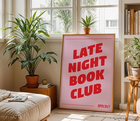 Late Night Book Club Quote Print, Typographic Wall Art Cosy Book Nook Poster A0, A1, A2, A3, A4