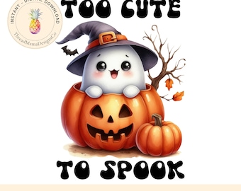 Halloween PNG, Too cute to Spook Sweatshirt, Let's Go Ghouls, Halloween Shirt, Ghost Shirt Design, Halloween Costume Sublimation