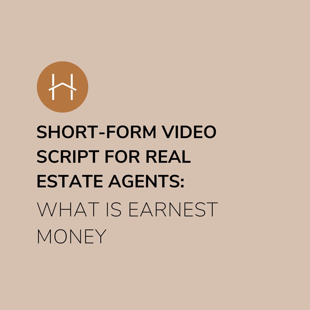 Video Script for Real Estate Agents What is Earnest Money Etsy