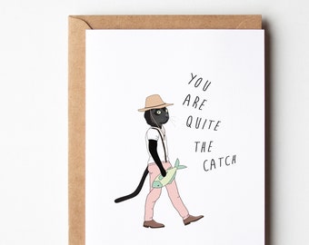 You are Quite the Catch Greeting Card | Husband Birthday Card | Wife Gift | Fishing Gifts for Men | Funny Greeting Card