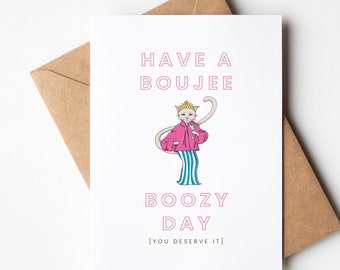 Boujee Boozy Day | Wife Birthday Card | Wife Gift | Bachelorette Greeting Card | Funny Greeting Card