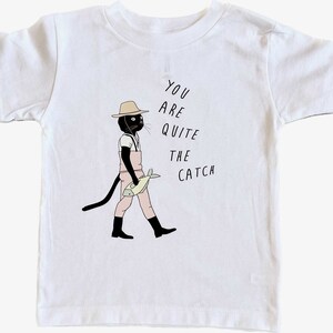 Cat Lover You Are Quite the Catch Toddler Graphic Tee Pet Lover Shirts Trendy Outfits for Kids Cute Pet Kids Tee image 3