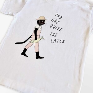 Cat Lover You Are Quite the Catch Toddler Graphic Tee Pet Lover Shirts Trendy Outfits for Kids Cute Pet Kids Tee image 6