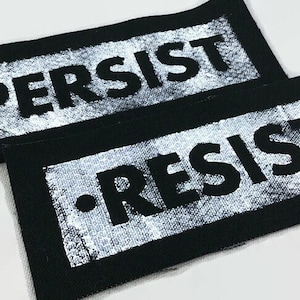 RESIST PERSIST handmade, sew on, black canvas patches. M image 1