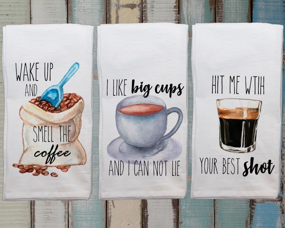 Coffee Lover Gift Funny Kitchen Towels Coffee Decor Hostess Gift Dish Towels  Housewarming Gift Wedding Shower Gift 