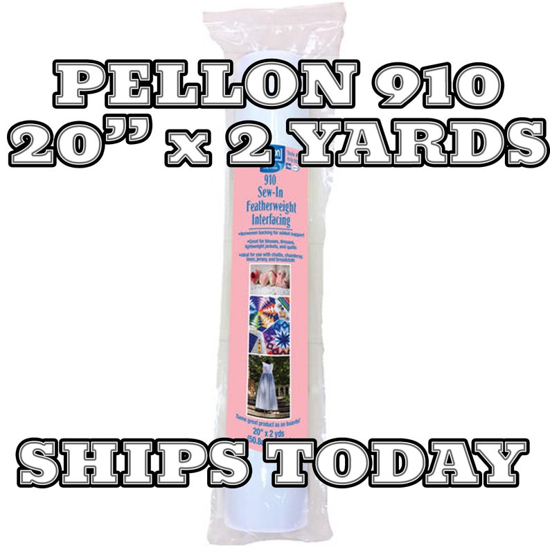 May include: A white roll of Pellon 910 Sew-In Featherweight Interfacing, 20 inches wide and 2 yards long. The label says "Sew-In Featherweight Interfacing" and shows examples of how to use it.