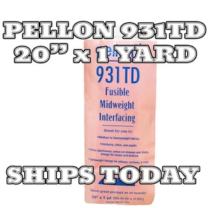 May include: A pink package of Pellon 931TD fusible midweight interfacing, 20 inches by 1 yard. It is great for use in medium to heavyweight fabrics like corduroy, chino, and poplin. It can also be used for active sportswear, yokes on dresses and shirts, linings for snaps and buttons, and lightweight linings for pillows, curtains, and bags.  The package says "Ships Today".
