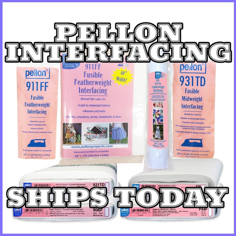 May include: A close-up of various rolls of Pellon fusible interfacing fabric. The rolls are white and feature the Pellon brand name and product information, including the product number, type of interfacing, and width. The text "SHIPS TODAY" is printed in large, bold letters across the bottom of the image.