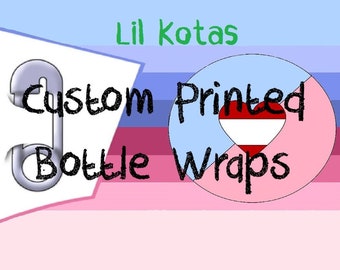 Bottle Add On:  Custom Printed Stickers & Wraps (Bottle Sold Separately)