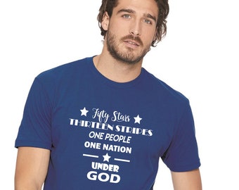 May include: A royal blue t-shirt with white text that reads "Fifty Stars Thirteen Stripes One People One Nation Under God".