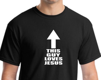 Jesus t-shirt-Christian t-shirt-god t-shirt-This guy loves Jesus t-shirt-evangelizing t-shirt-church tee-gospel tee-Christmas  gift t-shirt