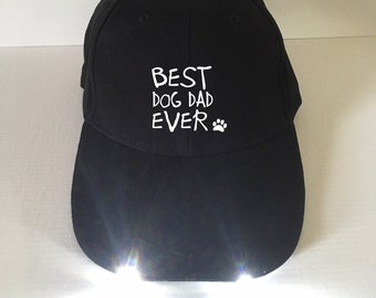 Best dog dad ever cap with LED lights -Dad cap-Led cap-Lighted hat cap -Headwear -Gift for dad- Father's day gift-Christmas gift dog cap