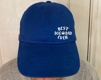 Best Dog Dad Ever baseball cap -Headwear-Gift for dad- Father's day gift -Gift cap for dad--Christmas gift-Low profile six panel cotton cap-