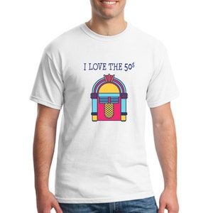 Men's t-shirt gift I love the 50s Husband gift 50's t-shirt gift Jukebox 50s t-shirt gift-Father's day gift-Anniversary gift shirt-Unisex image 3