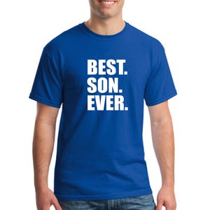 Best Son Ever gift t-shirt for men-Men&#39;s gift t-shirt-Holiday gift t-shirt for son-Gift from mom-Birthday gift shirt -Unisex t-shirt gift