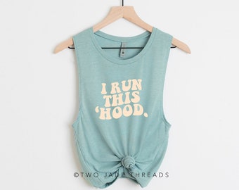I Run This Hood Tank Top, Women's Running Tank Top, Ladies Running Muscle Shirt, Gift for Runner, Marathon Training Tank, Marathon Gift