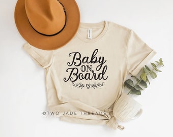 Baby On Board Shirt, Pregnancy Announcement Shirt, Gender Reveal Shirt, Comfortable Pregnancy Shirt, Cute Pregnancy Gift for Mom