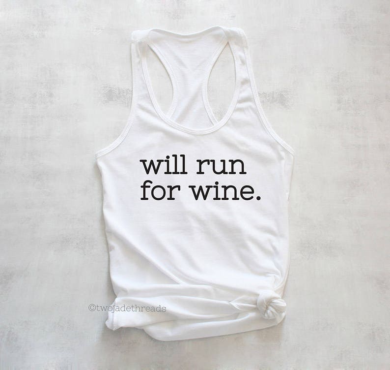 Will Run for Wine Tank Top Running for Wine Tank Top I Love Etsy