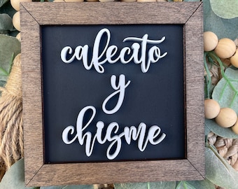 Cafecito y chisme wood sign