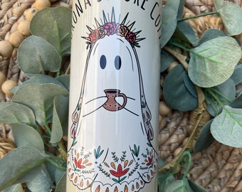 Llorona before coffee tumbler