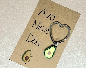 Avo Nice Day, Keyring, Key Chain, Avocado Gift, Keyring Gift, Have A Nice Day Gift, Avocado Charm, Avocado Keyring