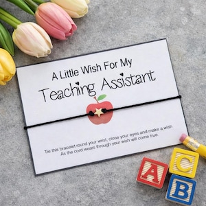 Teaching Assistant Wish Bracelet Gift | TA Appreciation Present | Back to School Thank You Gift | End of Year Teacher Keepsake