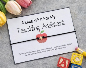 Teaching Assistant Wish Bracelet Gift | TA Appreciation Present | Back to School Thank You Gift | End of Year Teacher Keepsake