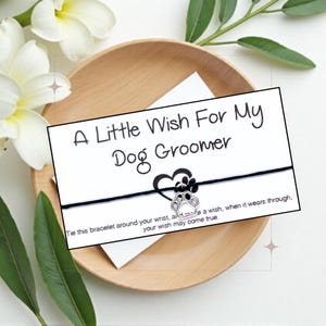 Dog Groomer Definition, Wish Bracelet, Wish String, Someone Special, Friendship Bracelet, Charm Bracelet, Thank You Gift, Appreciation Gift