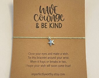 Have Courage Be Kind tiny star Wish Bracelet string bracelet Encouragement gift Be Yourself simple gift under 5 new school gift