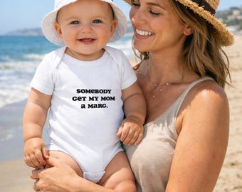 Get My Mom A Margarita Bodysuit | Funny Baby Onesie