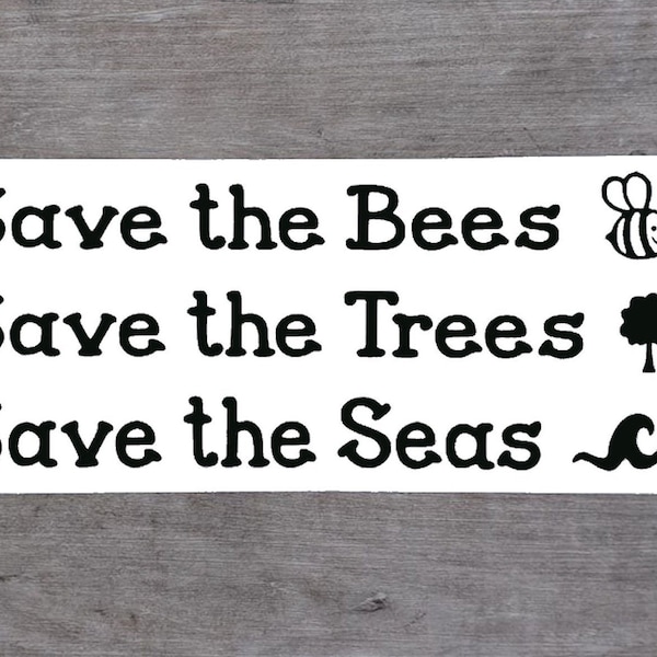 Eco Krieger Sticker Save The Bees Trees and Seas Vinyl Aufkleber Perfekt für Auto / Laptop / Wände / Fenster / Zuhause