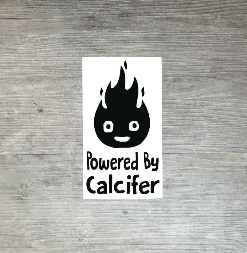 Powered By Calcifer Vinyl Sticker Decal For Car / Laptop / Games Console / Toaster - Just be sure he doesn't burn your bacon!! 