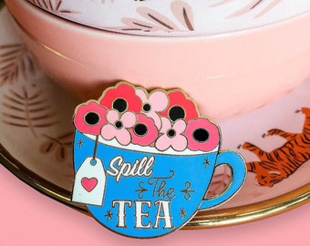 Spill the Tea Cup Emaille Pin